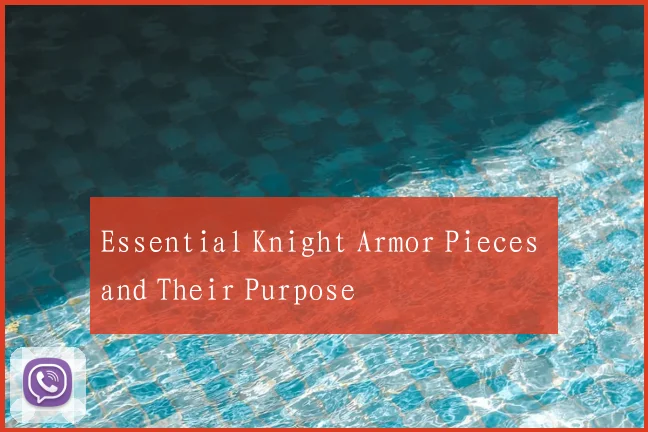 Essential Knight Armor Pieces and Their Purpose